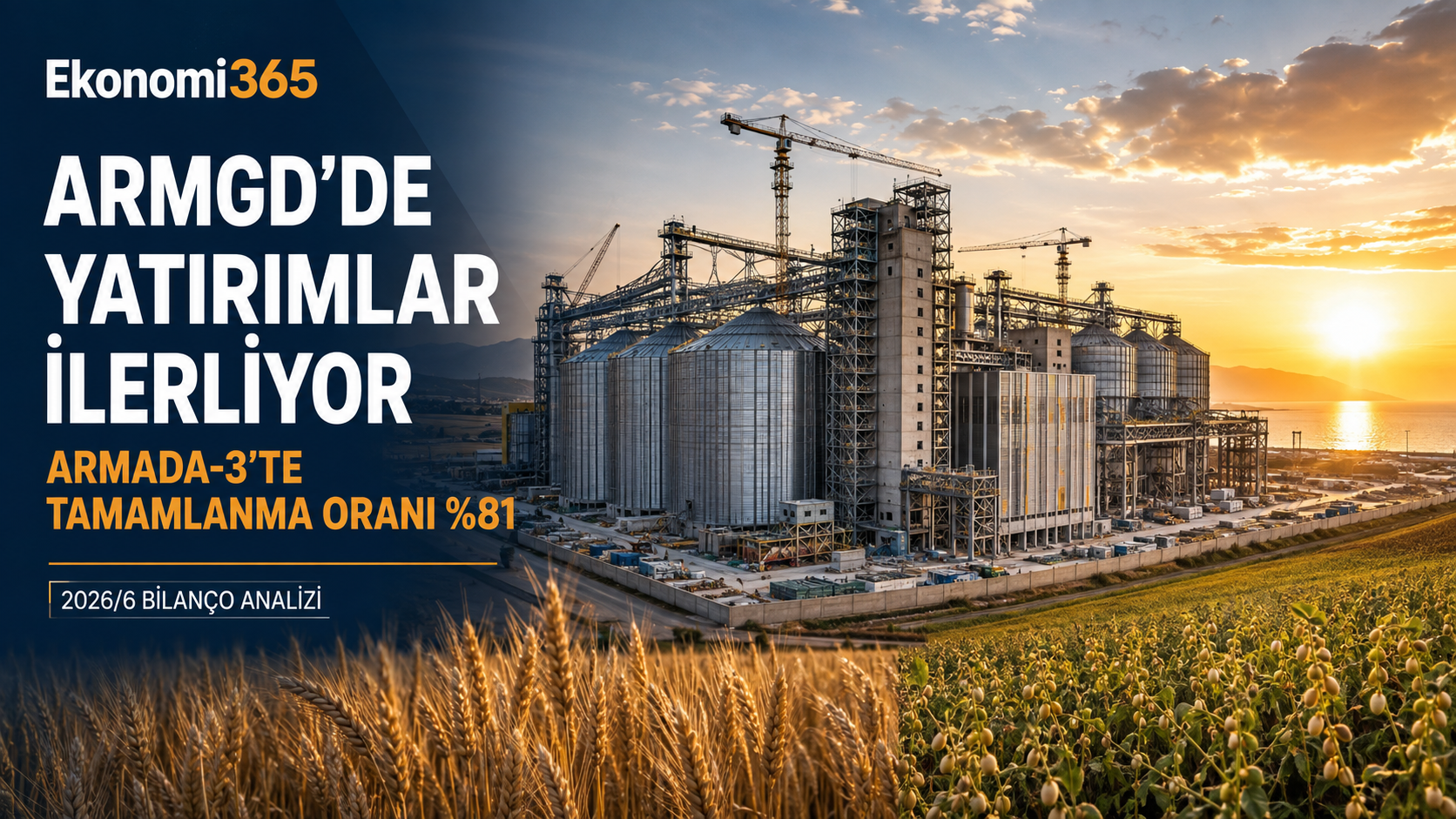 Armada Gıda ARMGD 2026 altı aylık bilanço analizi Armada 3 yatırımı hasılat net kâr stoklar finansal borçlar ve nakit akışı
