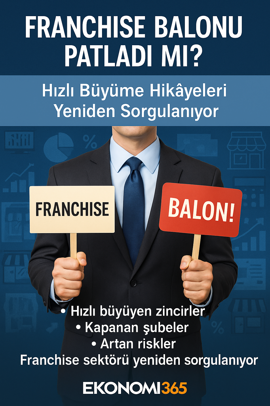 Franchise Sektöründe Balon Tartışması